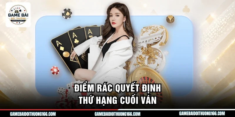 Cách Tính Tiền Phỏm Dễ Hiểu, Rinh Thưởng Hấp Dẫn Nhất 2026 2 Điểm rác quyết định thứ hạng cuối ván